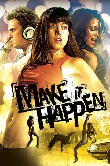 Poster to the movie "Make It Happen" #1075614
