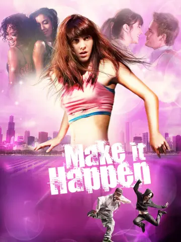 Poster to the movie "Make It Happen" #1075617