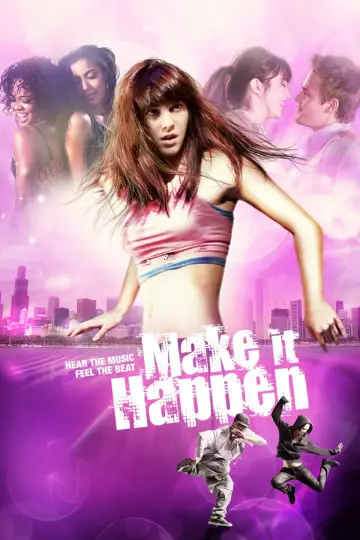 Poster to the movie "Make It Happen" #1075619