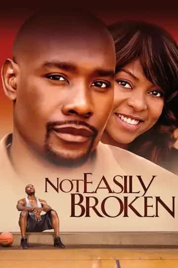 Poster to the movie "Not Easily Broken" #1571714