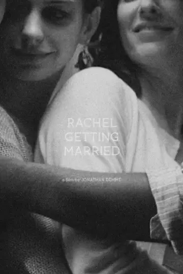 Poster to the movie "Rachel Getting Married" #1354950