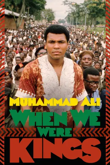 Poster to the movie "When We Were Kings" #1048180
