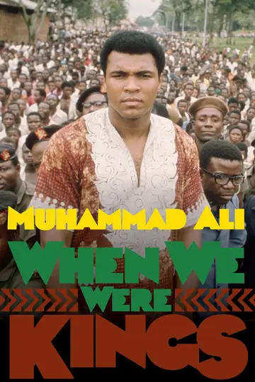 Poster to the movie "When We Were Kings" #1048183