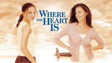 Backdrop to the movie "Where the Heart Is" #888763