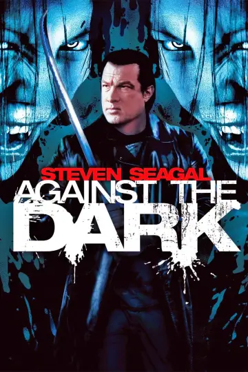 Poster to the movie "Against the Dark" #1078228
