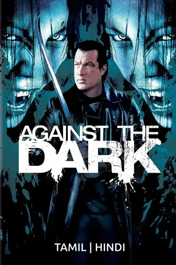 Poster to the movie "Against the Dark" #1078229
