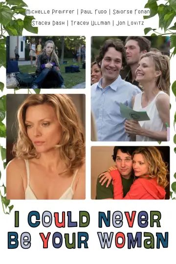 Poster to the movie "I Could Never Be Your Woman" #945679