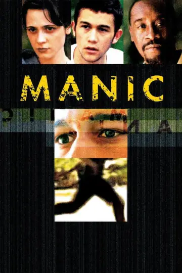 Poster to the movie "Manic" #704469