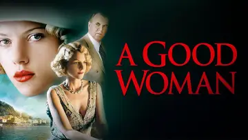 Backdrop to the movie "A Good Woman" #1087797