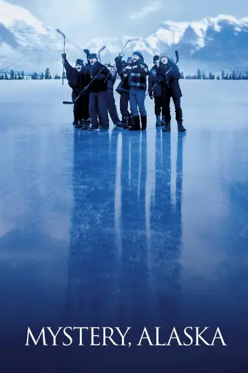 Poster to the movie "Mystery, Alaska" #1078966