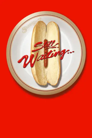 Poster to the movie "Still Waiting..." #1039676