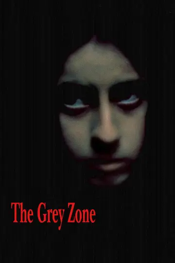 Poster to the movie "The Grey Zone" #1108289