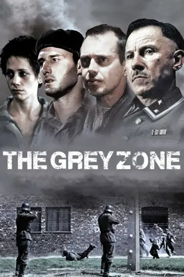 Poster to the movie "The Grey Zone" #1108292