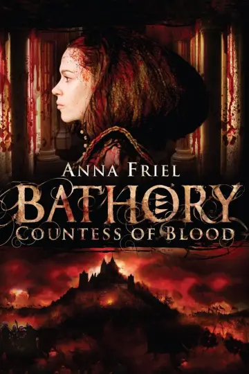 Poster to the movie "Bathory: Countess of Blood" #1040974
