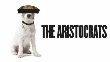 Backdrop to the movie "The Aristocrats" #623411