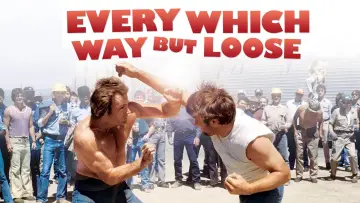 Backdrop to the movie "Every Which Way but Loose" #73040