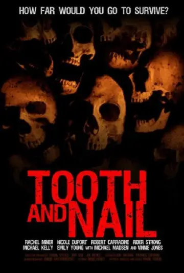 Poster to the movie "Tooth and Nail" #1032961