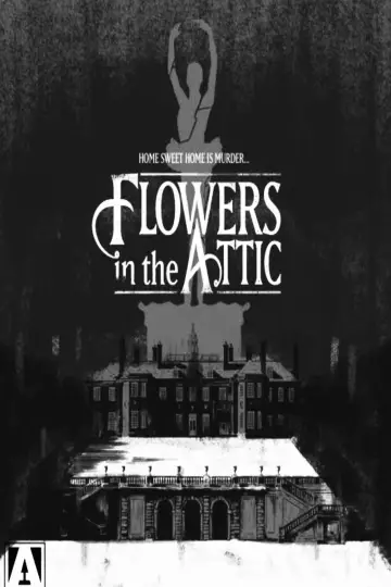 Poster to the movie "Flowers in the Attic" #1071792