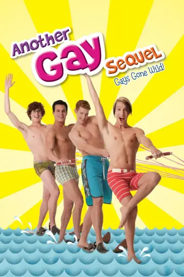 Another Gay Sequel: Gays Gone Wild! poster