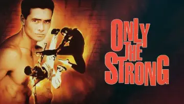 Backdrop to the movie "Only the Strong" #1028778