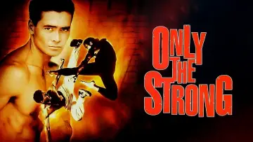 Backdrop to the movie "Only the Strong" #1028779