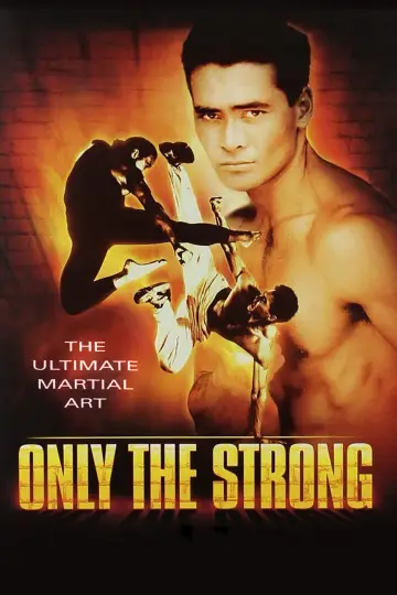 Poster to the movie "Only the Strong" #1028791