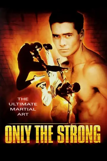 Poster to the movie "Only the Strong" #1028793