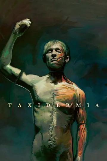Poster to the movie "Taxidermia" #1168446