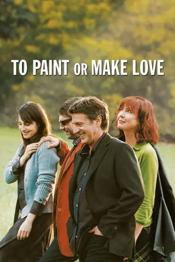 Poster to the movie "To Paint or Make Love" #1116769