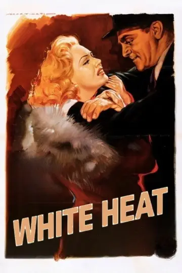 Poster to the movie "White Heat" #985516