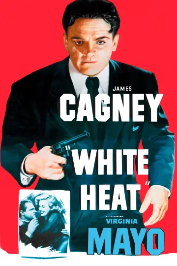 Poster to the movie "White Heat" #985518