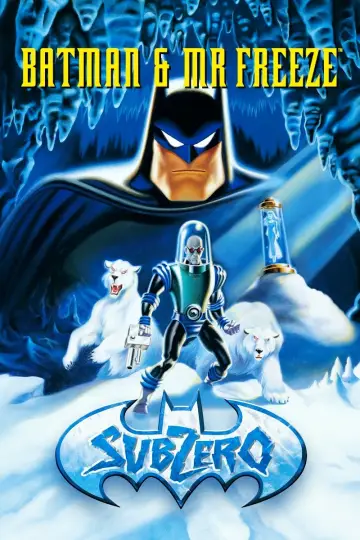 Poster to the movie "Batman & Mr. Freeze: SubZero" #727449