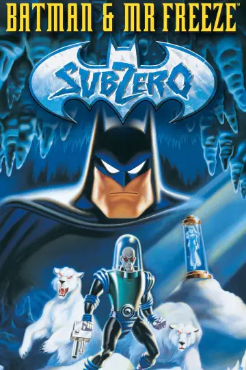 Poster to the movie "Batman & Mr. Freeze: SubZero" #727451