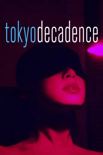 Poster to the movie "Tokyo Decadence" #1011780