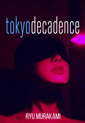 Poster to the movie "Tokyo Decadence" #127625