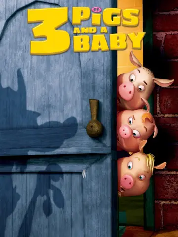 Poster to the movie "Unstable Fables: 3 Pigs and a Baby" #1090353