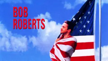 Backdrop to the movie "Bob Roberts" #1096082
