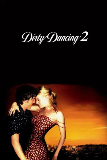 Poster to the movie "Dirty Dancing: Havana Nights" #946597