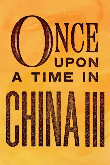 Poster to the movie "Once Upon a Time in China III" #890813