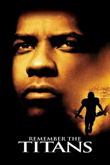 Poster to the movie "Remember the Titans" #663707