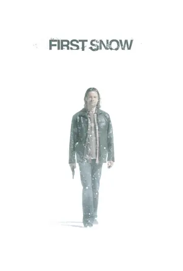 Poster to the movie "First Snow" #1590095