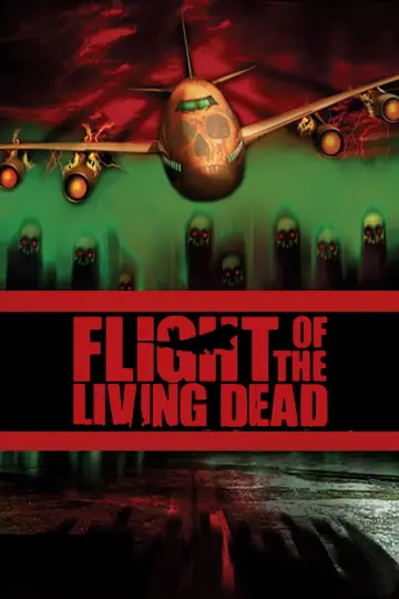 Poster to the movie "Flight of the Living Dead" #1085295