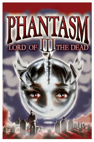 Poster to the movie "Phantasm III: Lord of the Dead" #1053493