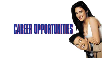 Backdrop to the movie "Career Opportunities" #891870