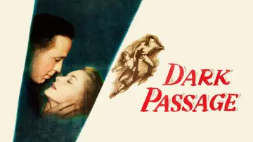 Backdrop to the movie "Dark Passage" #989394