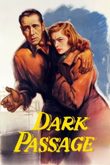 Poster to the movie "Dark Passage" #989397