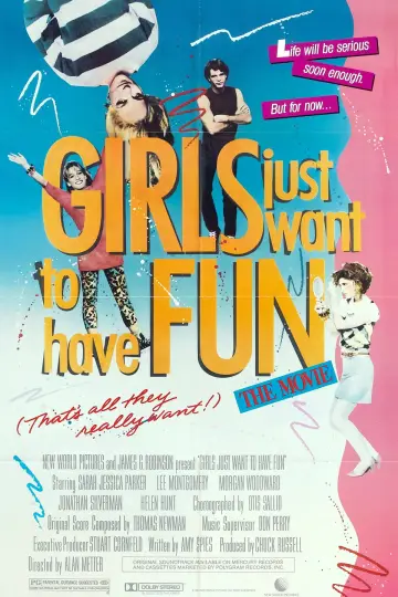 Poster to the movie "Girls Just Want to Have Fun" #1068446
