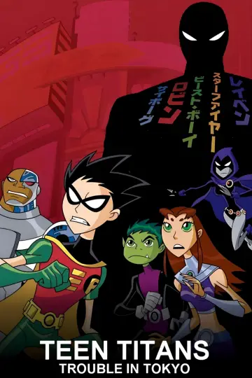 Poster to the movie "Teen Titans: Trouble in Tokyo" #1185155