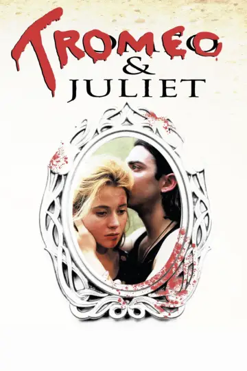 Poster to the movie "Tromeo & Juliet" #1092181