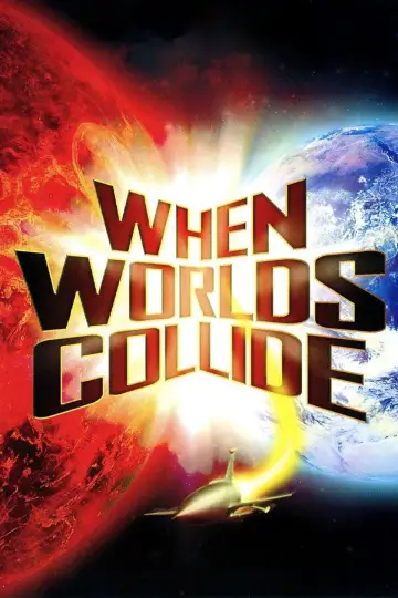 Poster to the movie "When Worlds Collide" #1033268